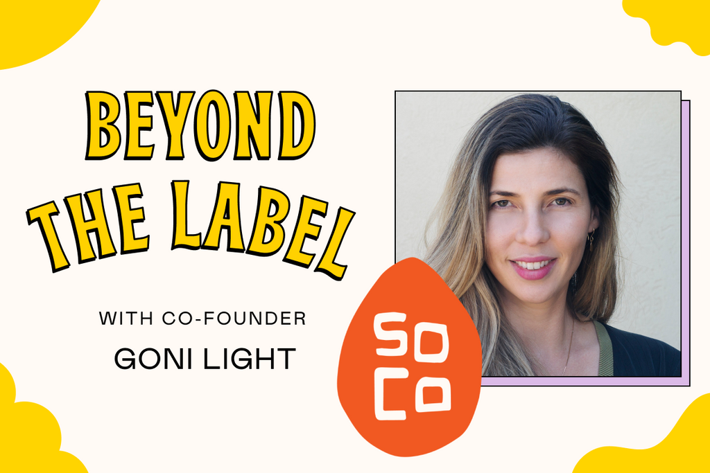 Beyond the Label with Goni Light, Chief Dip Officer of SoCo