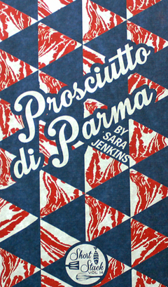 Prosciutto di Parma by Sara Jenkins